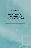 France and the Origins of the Second World War