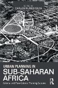 Urban Planning in Sub-Saharan Africa