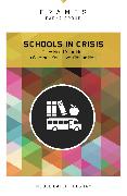 Schools in Crisis, Paperback (Frames Series): They Need Your Help (Whether You Have Kids or Not)