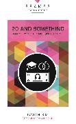 20 and Something, Paperback (Frames Series): Have the Time of Your Life (and Figure It All Out Too)