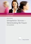 Schweizer, E: Stimmtraining für Frauen