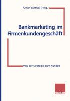 Bankmarketing im Firmenkundengeschäft