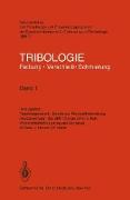 Tribologie Reibung · Verschleiß · Schmierung