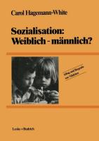 Sozialisation: Weiblich ¿ männlich?