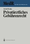 Privatärztliches Gebührenrecht