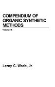 Compendium of Organic Synthetic Methods, Volume 5