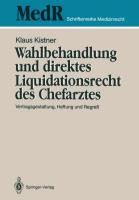 Wahlbehandlung und direktes Liquidationsrecht des Chefarztes