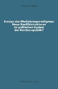 Erosion des Wachstumsparadigmas: Neue Konfliktstrukturen im politischen System der Bundesrepublik?