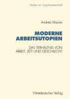 Moderne Arbeitsutopien