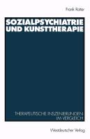 Sozialpsychiatrie und Kunsttherapie