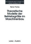 Theoretische Modelle der Betriebsgröße im Maschinenbau