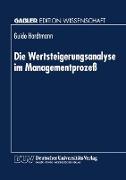 Die Wertsteigerungsanalyse im Managementprozeß