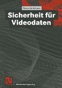 Sicherheit für Videodaten