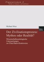 Der Zivilisationsprozess: Mythos oder Realität?