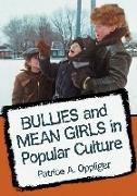 Bullies and Mean Girls on Screen and in Print