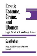 Crack Cocaine, Crime, and Women