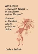 ¿Dreh¿ Dich Baiana... In den Farben meines Herzens!¿