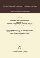 Bestimmungsfaktoren der wirtschaftspolitischen Willenbildungs- und Entscheidungsprozesse in der Bundesrepublik Deutschland