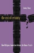 The Cost of Certainty