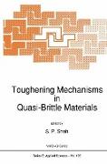 Toughening Mechanisms in Quasi-Brittle Materials