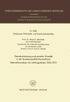 Demokratisierung und sozialer Wandel in der Bundesrepublik Deutschland Sekundäranalyse von Umfragedaten 1953¿1974