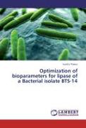 Optimization of bioparameters for lipase of a Bacterial isolate BTS-14