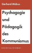 Psychagogie und Pädagogik des Kommunismus