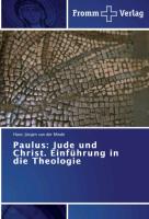 Paulus: Jude und Christ. Einführung in die Theologie