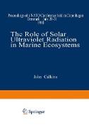 The Role of Solar Ultraviolet Radiation in Marine Ecosystems