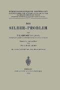 Das Silber-Problem