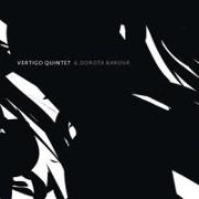 Vertigo Quintet & Dorota Barov