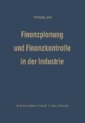Finanzplanung und Finanzkontrolle in der Industrie