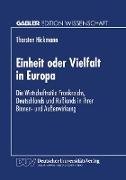 Einheit oder Vielfalt in Europa