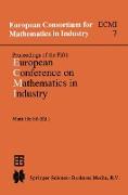 Proceedings of the Fifth European Conference on Mathematics in Industry