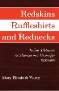 Redskins, Ruffleshirts, and Rednecks