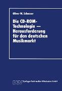 Die CD-ROM-Technologie ¿ Herausforderung für den deutschen Musikmarkt