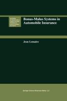 Bonus-Malus Systems in Automobile Insurance