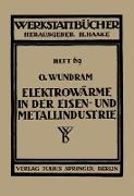 Elektrowärme in der Eisen- und Metallindustrie