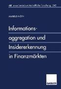 Informationsaggregation und Insidererkennung in Finanzmärkten