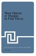 Many Degrees of Freedom in Field Theory