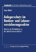 Anlegerschutz im Banken- und Lebensversicherungssektor