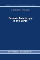 Seismic Anisotropy in the Earth