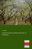Anatomische Merkmale der wichtigsten deutschen Wald- und Gartenholzarten