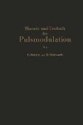 Theorie und Technik der Pulsmodulation