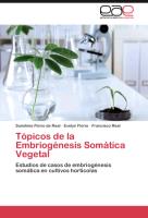Tópicos de la Embriogénesis Somática Vegetal