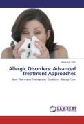 Allergic Disorders: Advanced Treatment Approaches