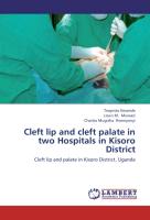Cleft lip and cleft palate in two Hospitals in Kisoro District