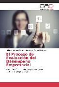 El Proceso de Evaluación del Desempeño Empresarial