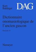 Dictionnaire onomasiologique de l¿ancien gascon (DAG). Fascicule 10