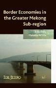 Border Economies in the Greater Mekong Sub-Region